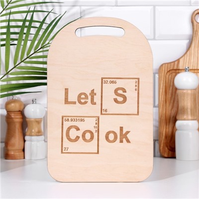 Доска разделочная и сервировочная с гравировкой "Lets cook" 29,25х18,75х0,55 см, фанера